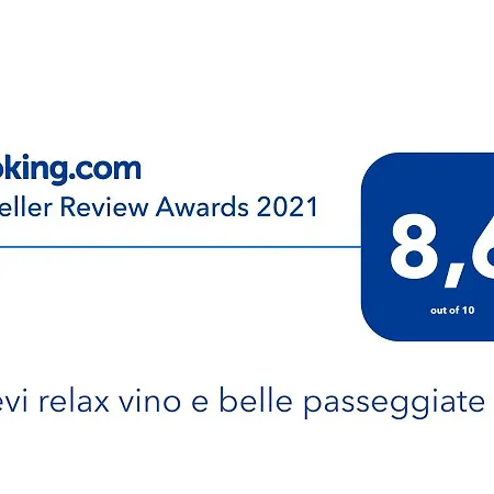 Relax Vino E Belle Passeggiate